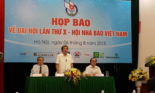 ກອງປະຊຸມໃຫຍ່ສະມາຄົມນັກຂ່າວຫວຽດນາມຄັ້ງທີ10ດຳເນີນໃນລະຫວ່າງວັນທີ7-9/8/2015